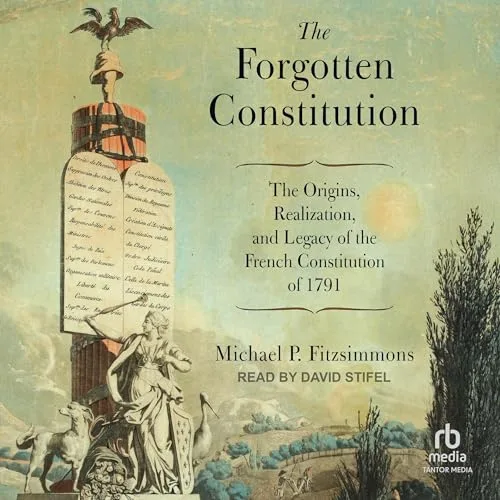 The Forgotten Constitution By Michael P. Fitzsimmons